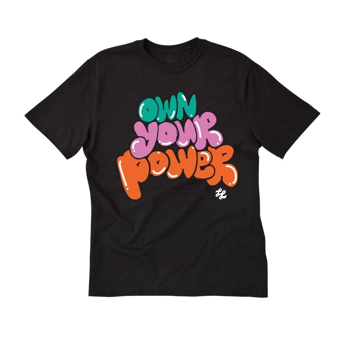 That Girl Lay Lay - Own Your Power Tee